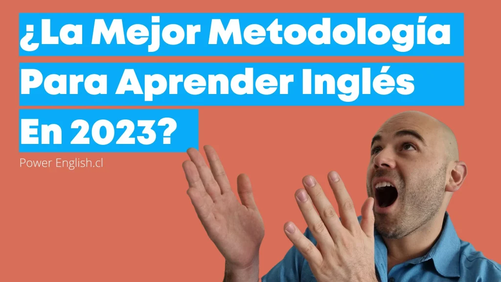 La Mejor Metodología Para Aprender Inglés